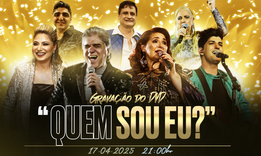 Quem Sou Eu”: Participe da Gravação do Novo DVD do Voz da Verdade!